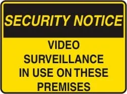 SECURITY NOTICE - VIDEO SURVEILLANCE IN USE ON THESE PREMISES – Part No. SS 407